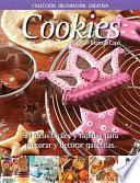 Libro Cookies: 50 Ideas Faciles y Rapidas Para Preparar y Decorar Galletitas