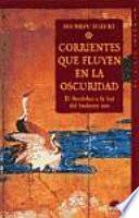 Libro Corrientes que fluyen en la oscuridad