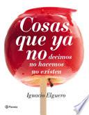 Libro Cosas que ya no