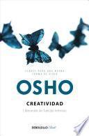 Libro Creatividad: Liberando Las Fuerzas Internas / Creativity: Unleashing the Forces Within
