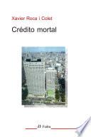 Libro Crédito mortal