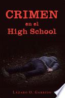 Libro Crimen En El High School