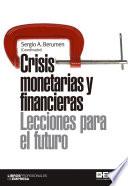 Libro Crisis monetarias y financieras. Lecciones para el futuro
