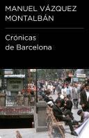 Libro Crónicas de Barcelona (Colección Endebate)