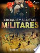 Libro Croquis y siluetas militares