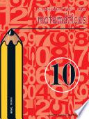 Libro Cuaderno de matemáticas no 10. Primaria