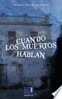 Libro Cuando los muertos hablan