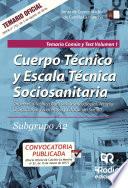 Libro Cuerpo Técnico y Escala Técnica Sociosanitaria. Subgrupo A2. Temario Común y Test. Volumen 1. Junta de Comunidades de Castilla-La Mancha