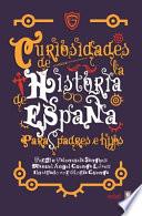 Libro Curiosidades de la Historia de Espana Para Padres E Hijos