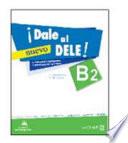 Libro ¡Dale al DELE! B2