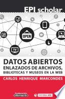 Libro Datos abiertos enlazados de archivos, bibliotecas y museos en la web