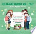Libro de Grande Quiero Ser Feliz / When I Grow Up, I Want to Be Happy