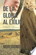 Libro De La Gloria Al Exilio
