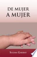 Libro De Mujer a Mujer