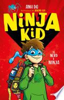 Libro De nerd a ninja / From Nerd to Ninja