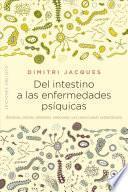 Libro DEL INTESTINO A LAS ENFERMEDADES PSÍQUICAS