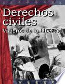 Libro Derechos civiles: Viajeros de la Libertad (Civil Rights: Freedom Riders)