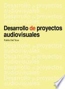 Libro Desarrollo de proyectos audiovisuales
