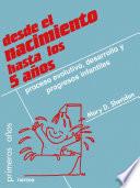 Libro Desde el nacimiento hasta los 5 años