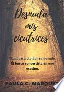 Libro Desnuda MIS Cicatrices.