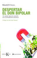 Libro Despertar el Don Bipolar