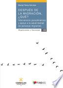 Libro DESPUÉS DE LA MIGRACIÓN, ¿QUÉ? Intervención psicodinámica y apoyo a la salud mental de personas migrantes