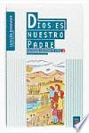 Libro Dios es nuestro Padre: iniciación cristiana de niños 1. Edición renovada. Guía