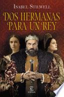 Libro Dos hermanas para un rey