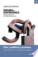Libro Drama y esperanza - I (Lectura existencial del Antiguo Testamento)
