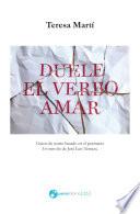 Libro Duele el verbo amar