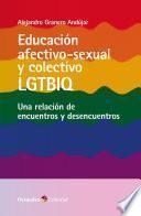 Libro Educación afectivo-sexual y colectivo LGTBIQ