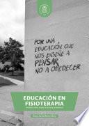 Libro Educación en fisioterapia. Análisis crítico desde la práctica profesional