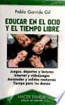 Libro Educar en el ocio y el tiempo libre