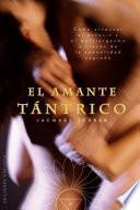 Libro El amante tantrico / The Tantric Lover