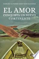 Libro El amor conquista un nuevo continente