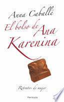 Libro El bolso de Ana Karenina