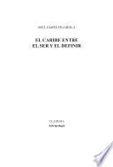 Libro El Caribe entre el ser y el definir