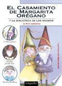 Libro El Casamiento de Margarita Oregano