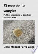 Libro El caso de La vampira