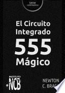 Libro El Circuito Integrado 555 Mágico