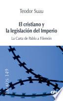 Libro El cristiano y la legislación del Imperio