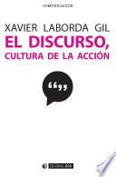 Libro El discurso, cultura de la acción