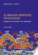 Libro El dragón-serpiente multilingüe