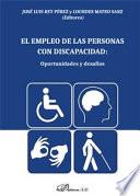 Libro El empleo de las personas con discapacidad: oportunidades y desafíos.
