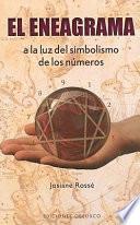 Libro El eneagrama a la luz del simbolismo de los numeros / Enneagram and Numerology