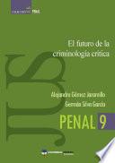 Libro El futuro de la criminología crítica