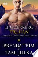 Libro El Guerrero Truhan