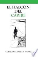 Libro El Halcón Del Caribe