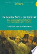 Libro El hombre libre y sus sombras