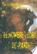 Libro EL HOMBRE LOBO DE PARIS